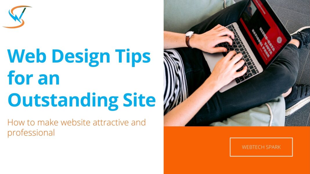 Web Design Tips for an Outstanding Site