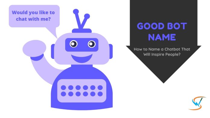 Good Bot Name