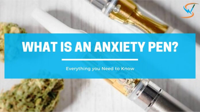 What is an Anxiety Pen What is an Anxiety Pen?