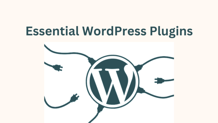 Essential WordPress Plugins
