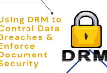 Using DRM to control data breaches & enforce document security