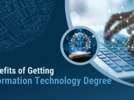 Key Benefits of Getting an Information Technology Degree Information Technology Degree