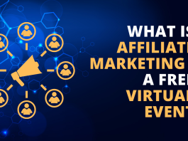 What is Affiliate Marketing - a free Virtual Event