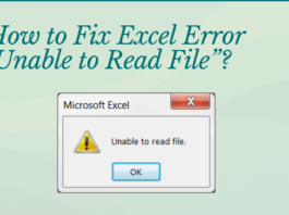 How to Fix Excel Error “Unable to Read File”?