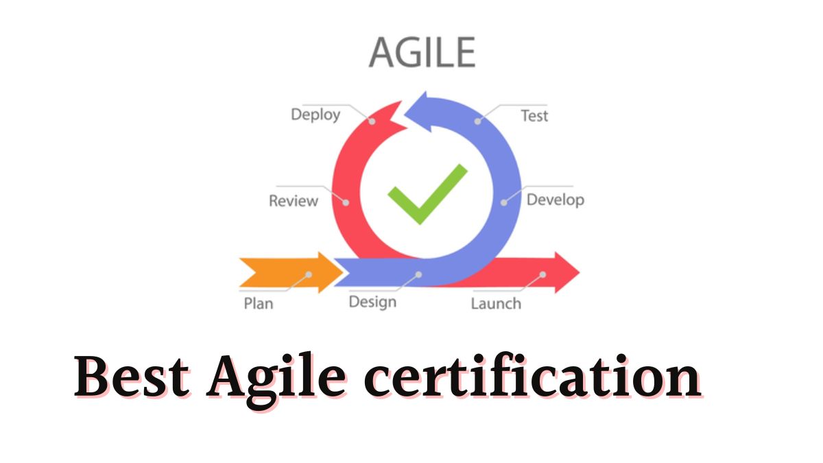 Best Agile certification, which is best for you? - WebTech Spark