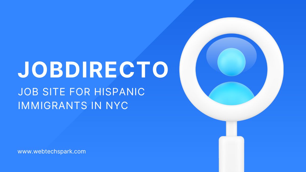 JobDirecto - Job Site for Hispanic Immigrants in NYC - WebTech Spark