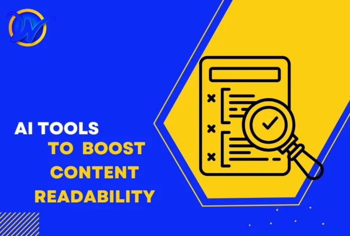 How to Use AI Tools to Instantly Boost Content Readability How to Use AI Tools to Instantly Boost Content Readability