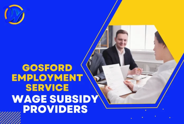 Gosford Employment Service Wage Subsidy Providers Best Gosford Employment Service Wage Subsidy Providers 2026