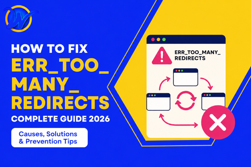 how to fix ERR_TOO_MANY_REDIRECTS How to fix ERR_TOO_MANY_REDIRECTS